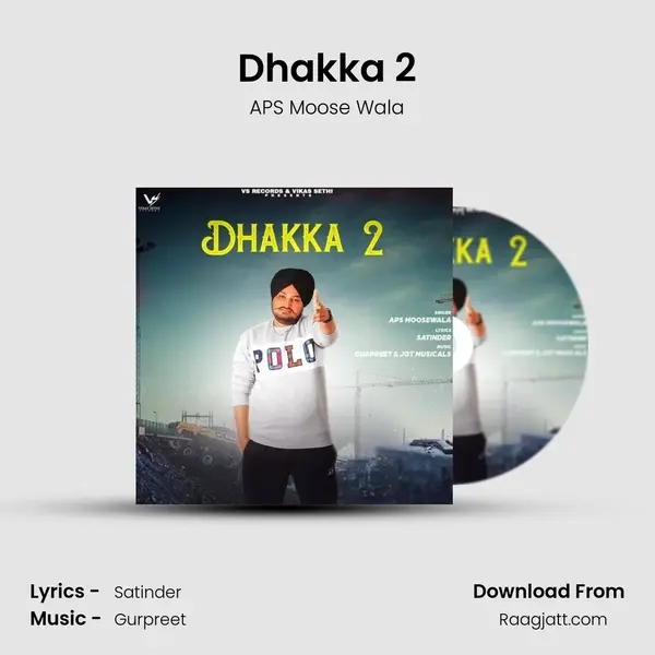 Dhakka 2 mp3 song