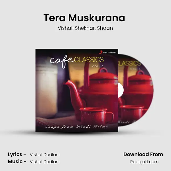 Tera Muskurana (From 