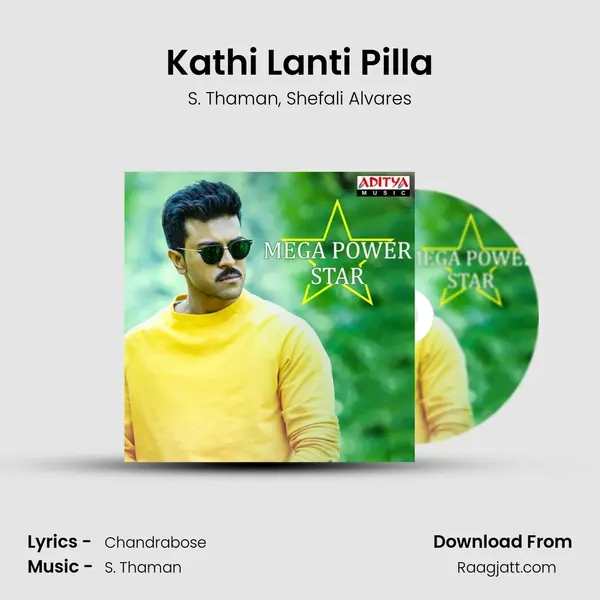 Kathi Lanti Pilla mp3 song