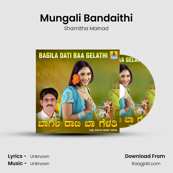 Mungali Bandaithi - Shamitha Malnad album cover 