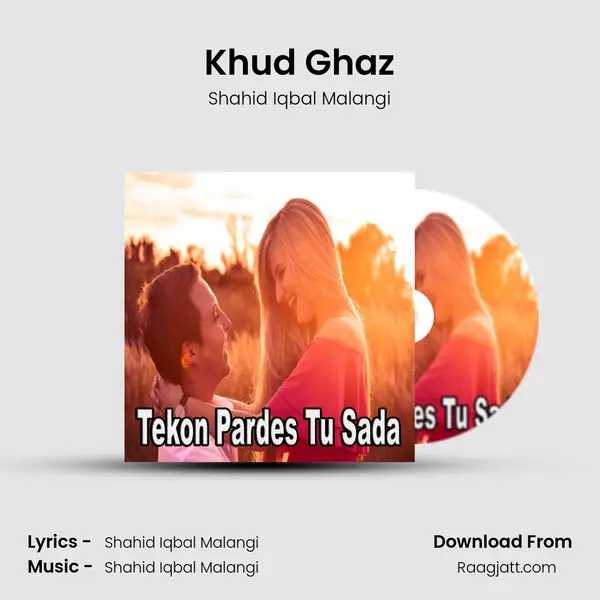 Khud Ghaz mp3 song