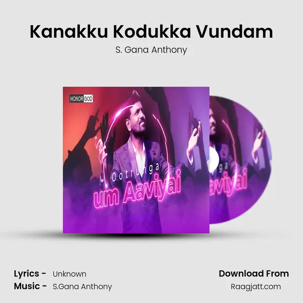 Kanakku Kodukka Vundam - S. Gana Anthony album cover 