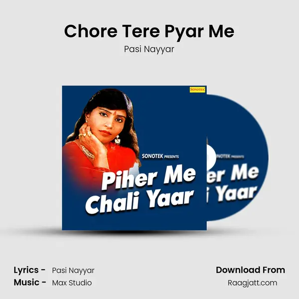 Chore Tere Pyar Me mp3 song