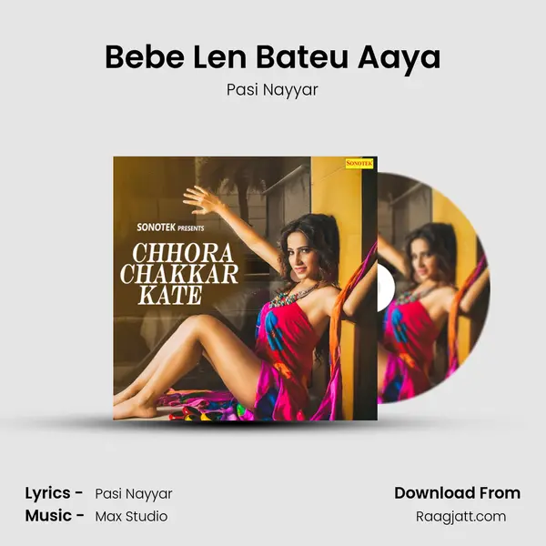 Bebe Len Bateu Aaya mp3 song