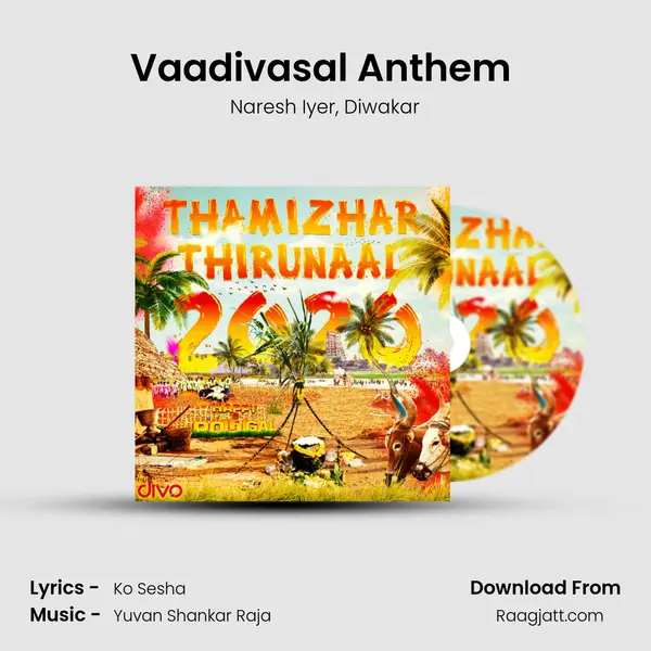 Vaadivasal Anthem (From - Vaadivasal Anthem) - Naresh Iyer album cover 