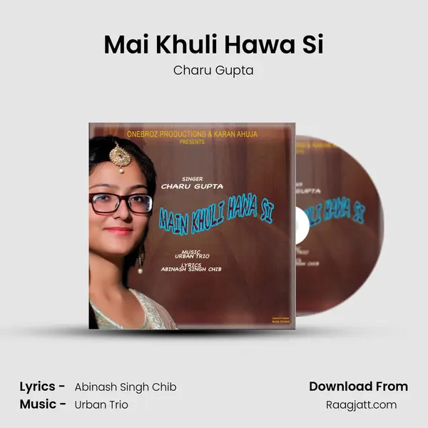 Mai Khuli Hawa Si mp3 song