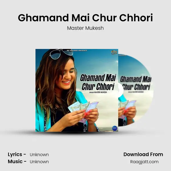 Ghamand Mai Chur Chhori - Master Mukesh album cover 