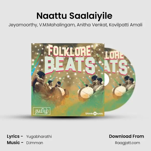 Naattu Saalaiyile (Folklore Beats) - Jeyamoorthy album cover 