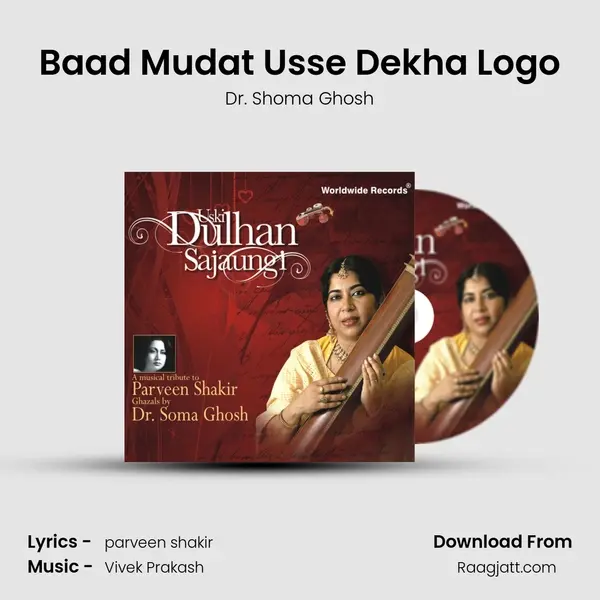 Baad Mudat Usse Dekha Logo - Dr. Shoma Ghosh album cover 