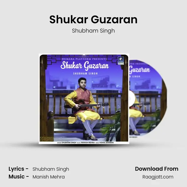 Shukar Guzaran mp3 song