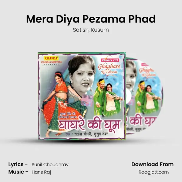 Mera Diya Pezama Phad - Satish album cover 