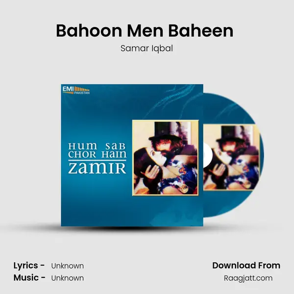 Bahoon Men Baheen (from Hum Sab Chor Hain) mp3 song