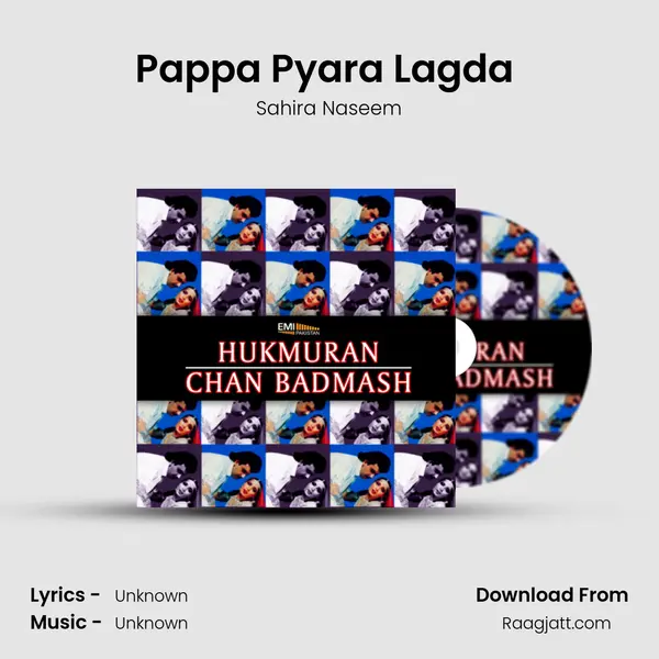 Pappa Pyara Lagda (from Hukmuran) mp3 song