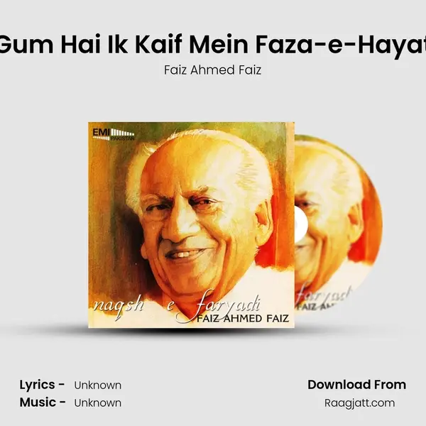 Gum Hai Ik Kaif Mein Faza-e-Hayat - Faiz Ahmed Faiz album cover 