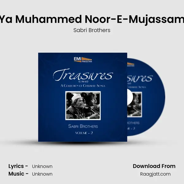 Ya Muhammed Noor-E-Mujassam mp3 song