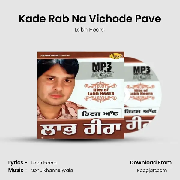 Kade Rab Na Vichode Pave - Labh Heera album cover 