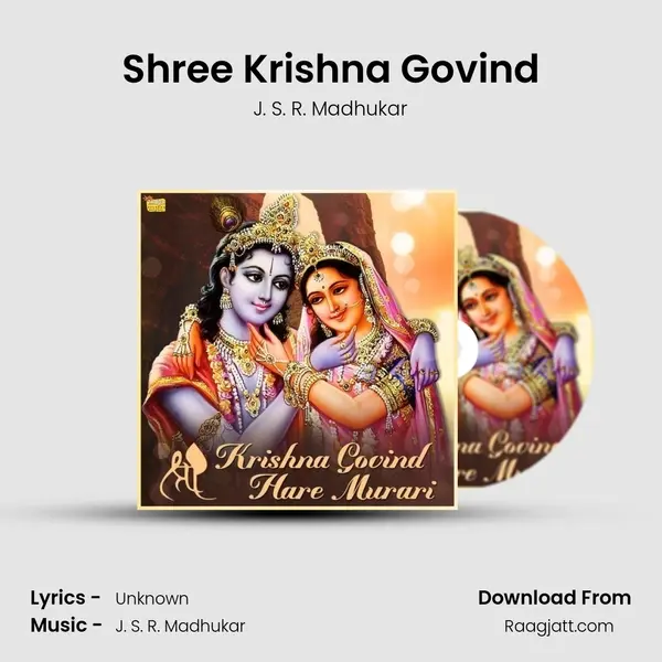 Shree Krishna Govind - J. S. R. Madhukar album cover 