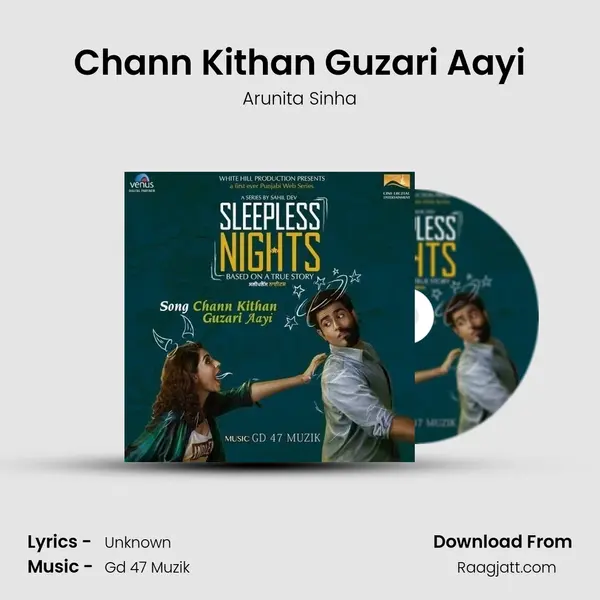 Chann Kithan Guzari Aayi - Arunita Sinha album cover 