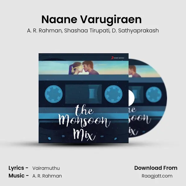 Naane Varugiraen (From O Kadhal Kanmani) mp3 song