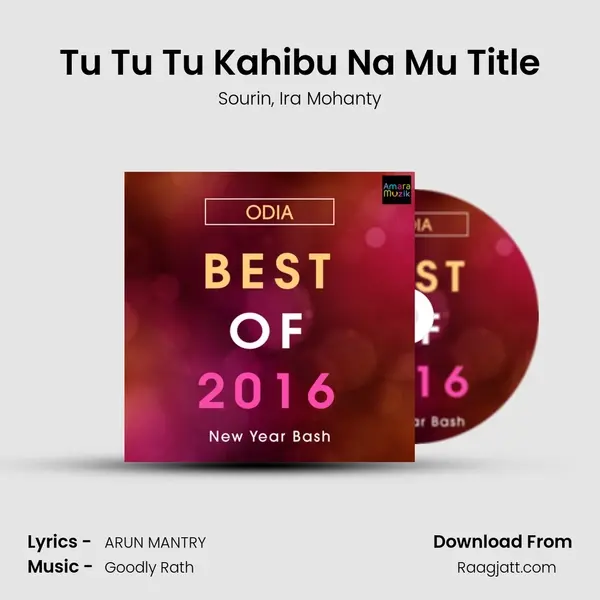 Tu Tu Tu Kahibu Na Mu Title mp3 song