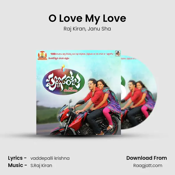 O Love My Love mp3 song