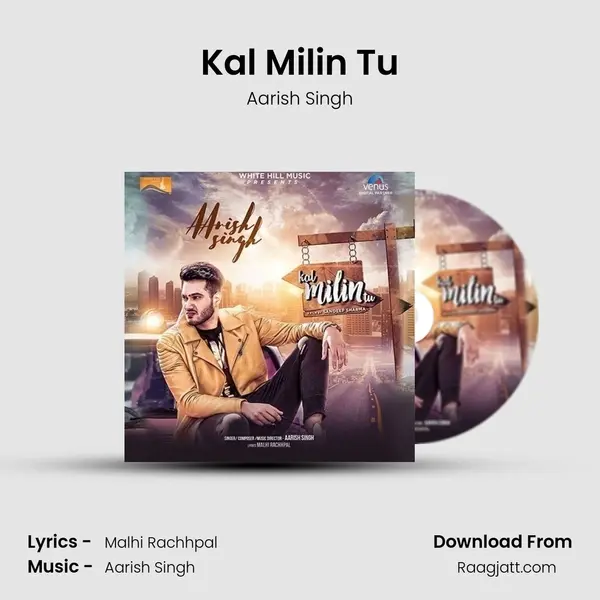 Kal Milin Tu - Aarish Singh album cover 