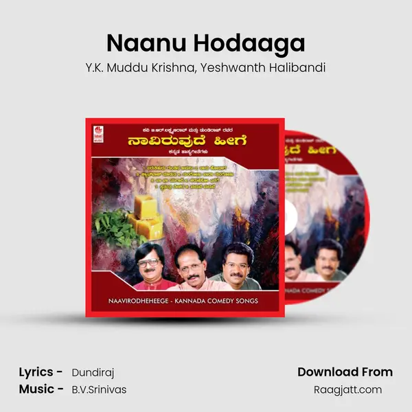 Naanu Hodaaga mp3 song