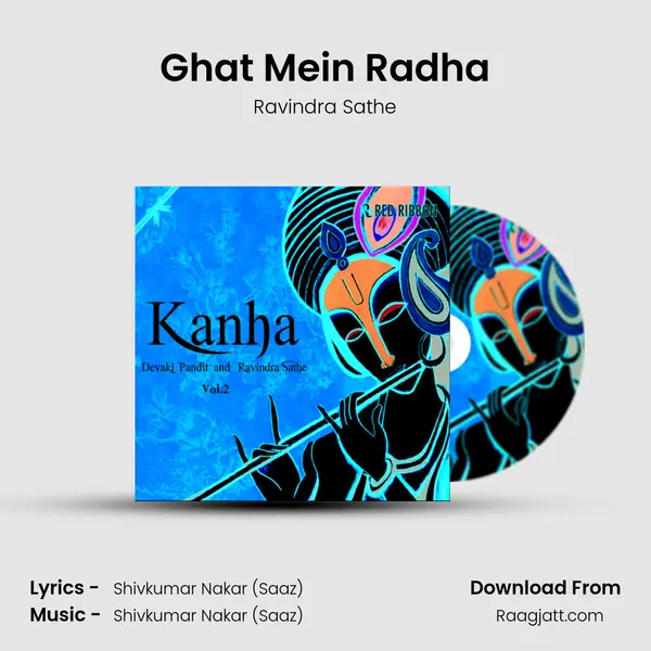 Ghat Mein Radha - Ravindra Sathe album cover 