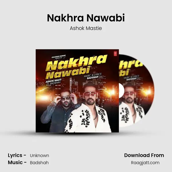 Nakhra Nawabi - Ashok Mastie album cover 