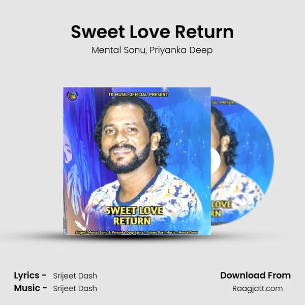 Sweet Love Return mp3 song