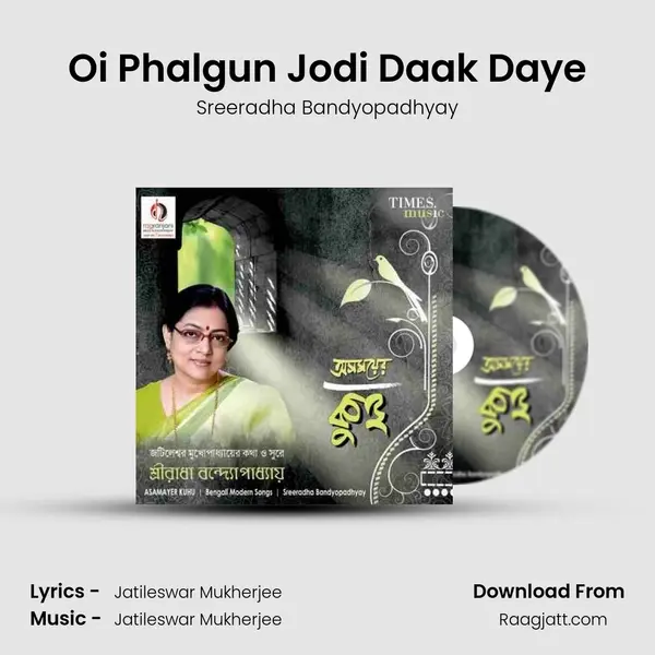 Oi Phalgun Jodi Daak Daye - Sreeradha Bandyopadhyay album cover 