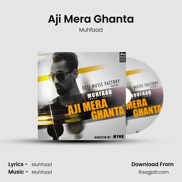 Aji Mera Ghanta mp3 song