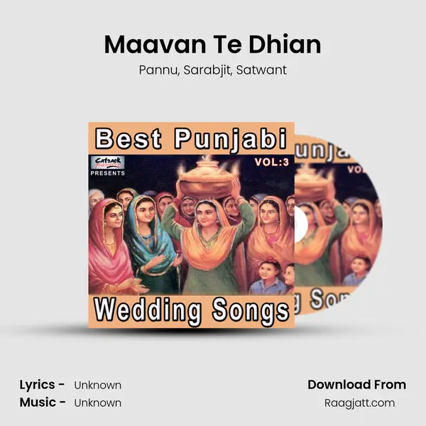 Maavan Te Dhian mp3 song