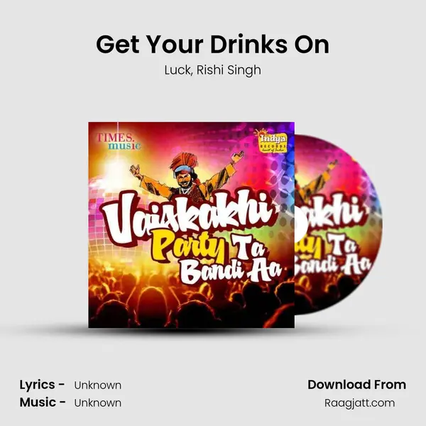 Get Your Drinks On mp3 song