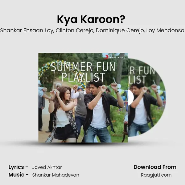 Kya Karoon? (From Wake Up Sid) mp3 song