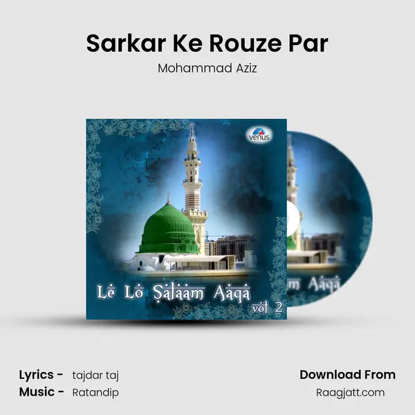 Sarkar Ke Rouze Par mp3 song