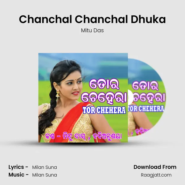 Chanchal Chanchal Dhuka mp3 song