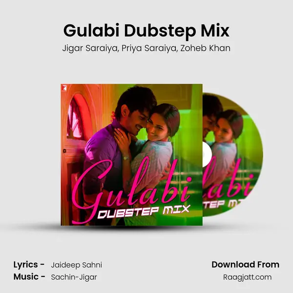 Gulabi Dubstep Mix mp3 song