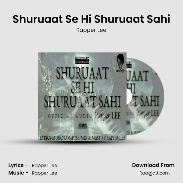 Shuruaat Se Hi Shuruaat Sahi mp3 song