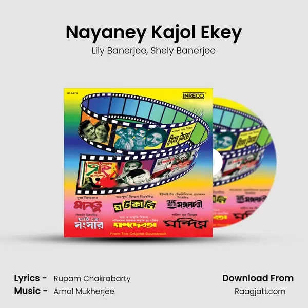 Nayaney Kajol Ekey mp3 song