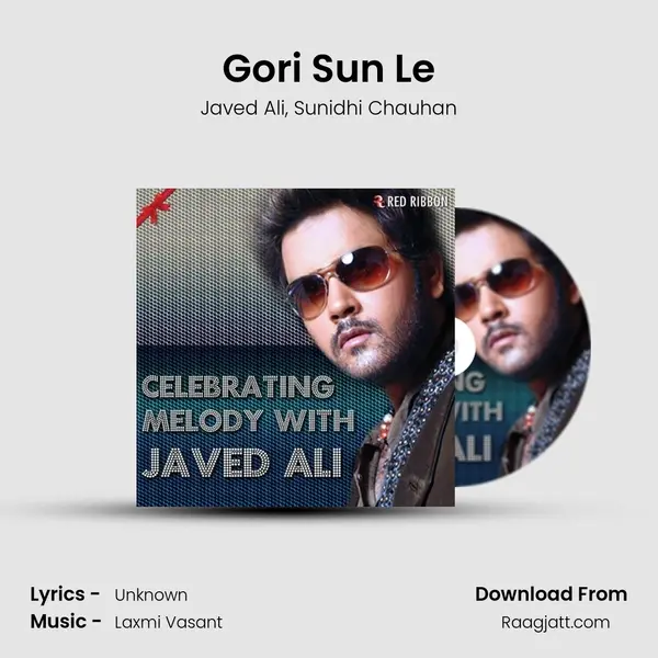 Gori Sun Le - Javed Ali album cover 