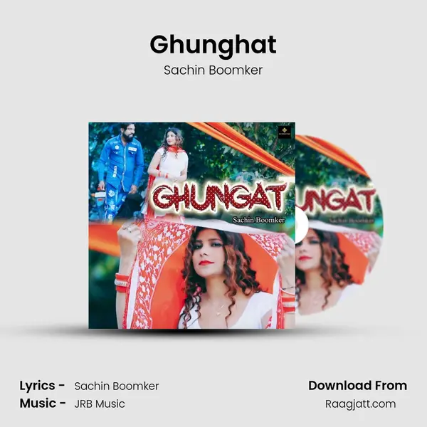 Ghunghat mp3 song