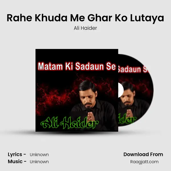 Rahe Khuda Me Ghar Ko Lutaya mp3 song