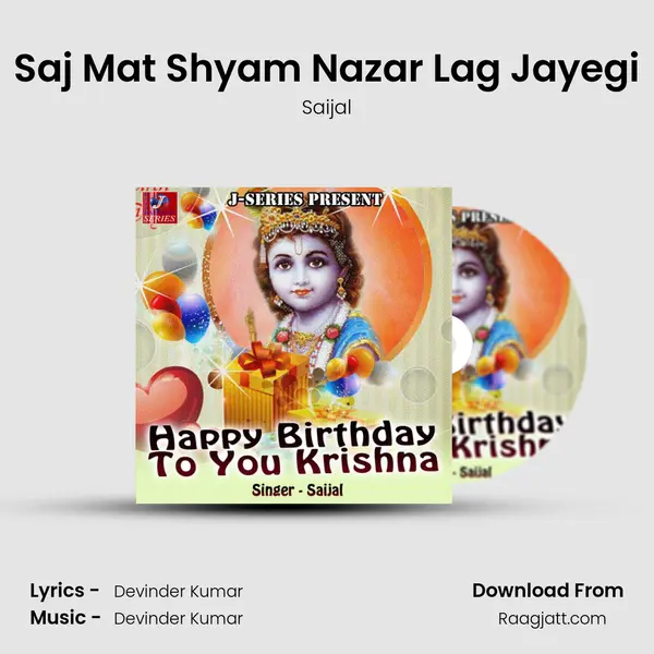 Saj Mat Shyam Nazar Lag Jayegi - Saijal album cover 