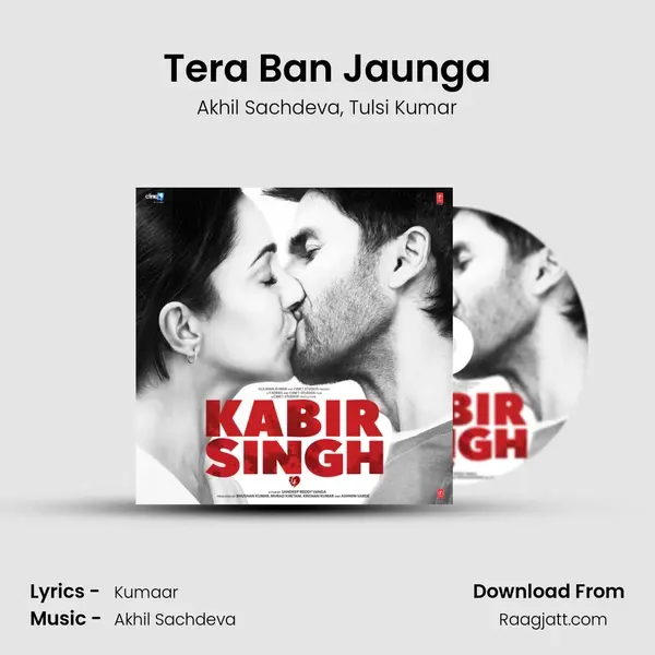 Tera Ban Jaunga mp3 song