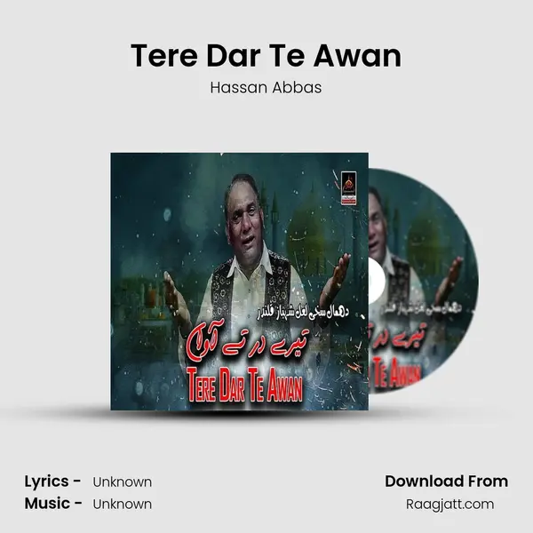 Tere Dar Te Awan - Hassan Abbas album cover 