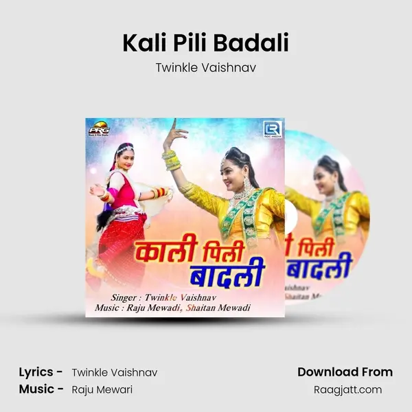 Kali Pili Badali - Twinkle Vaishnav album cover 