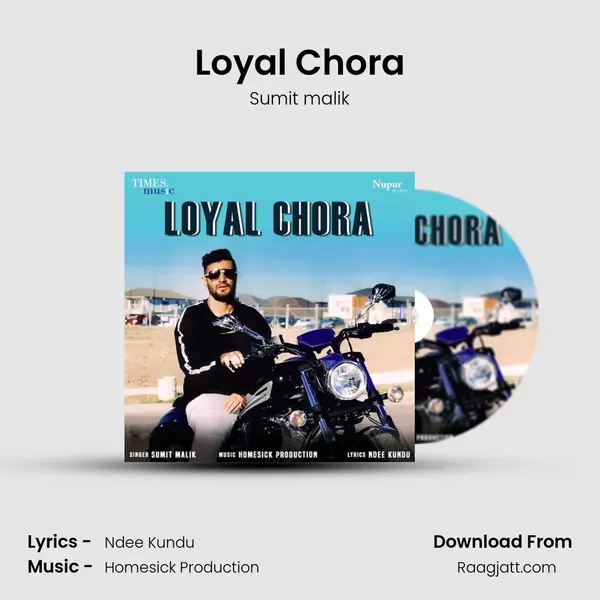 Loyal Chora mp3 song