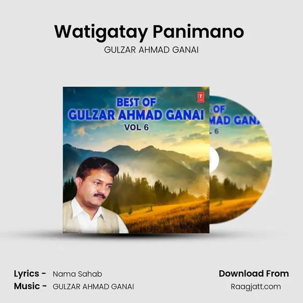 Watigatay Panimano (From Poosh She Maal) mp3 song