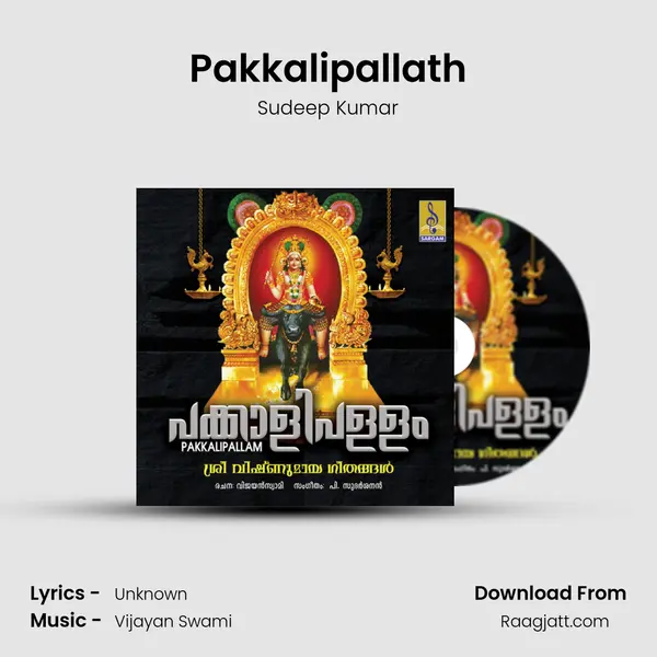 Pakkalipallath - Sudeep Kumar album cover 